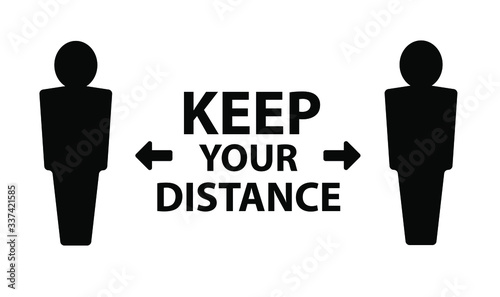 keep your distance sign	