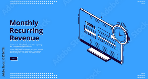 Monthly recurring revenue banner. Fixed earnings and payments, MRR concept. Vector landing page of recurring income with isometric icons of bills on computer monitor and time reminder