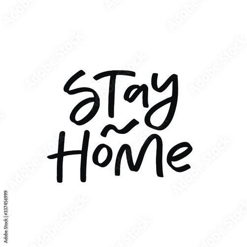 Stay home vector lettering quote.  Coronavirus Covid-19 quarantine motivational phrase