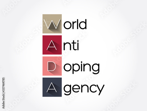 WADA - World Anti Doping Agency acronym, concept background