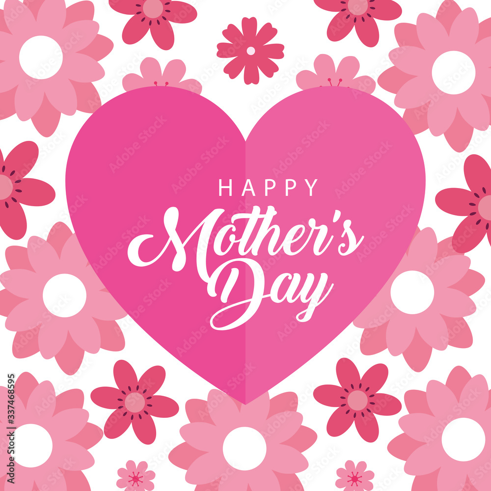 happy mother day card with heart and flowers decoration vector illustration design