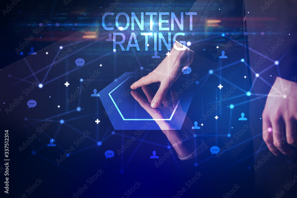 Navigating social networking with CONTENT RATING inscription, new media concept