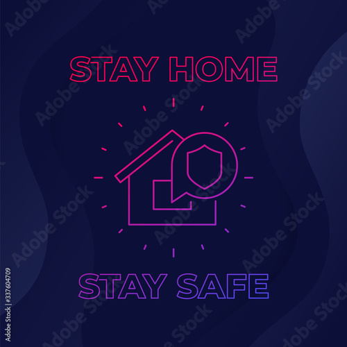 Stay home, stay safe poster, linear style