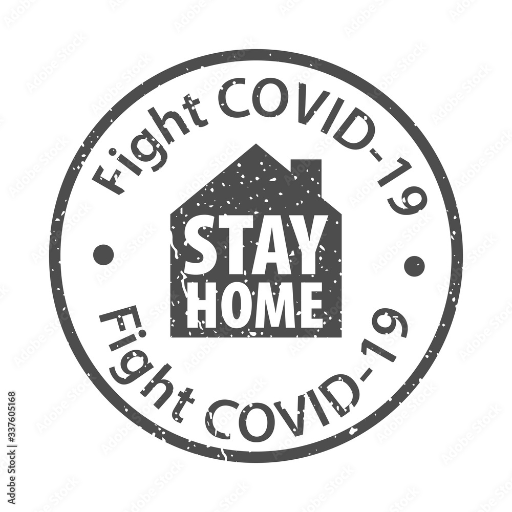 Stay Home Stay rule gray circle rubber seal stamp on white background.  Stamp Stay Home rubber text  inside. Seal of silhouette house. Fight COVID-19. EPS 10