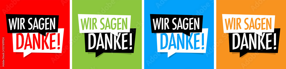Wir sagen Danke ! Wir sagen Danke !