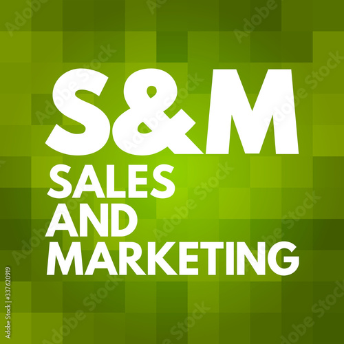 S&M - Sales and Marketing acronym, business concept background