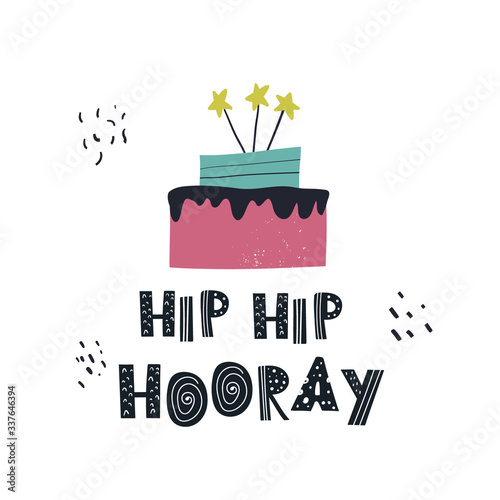 Vector hand-drawn color illustration, poster, print, greeting card with a festive cake with candles and lettering hip hip hooray on a white background. Birthday card. 