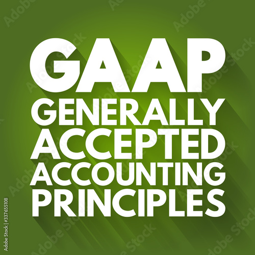 GAAP - Generally Accepted Accounting Principles acronym, business concept background