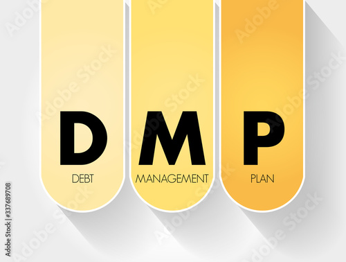 DMP - Debt Management Plan acronym, business concept background