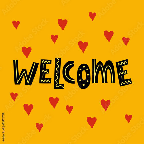 Welcome. The inscription on the card, poster, notebook. Lettering on a white background. Vector. Doodle.