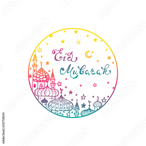 Eid Mubarak Vector Round Sticker. Hand Drawn Calligraphy Lettering Phrase, Mosques, Stars, Crescent Moon. Greeting card template for holy Muslim Holidays. © AllNikArt