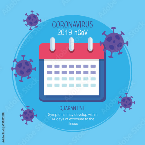 coronavirus 2019 ncov infographic with calendar of quarantine vector illustration design