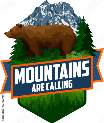 The Mountains Are Calling. vector Outdoor Adventure Inspiring Motivation Emblem logo illustration with brown grizzly bear