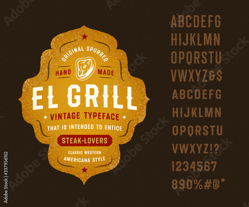 Vintage Classic Western Spurred Typeface "El Grill". Great for Barbecue Restaurant, Meat Store, Steakhouse, Western Farm Themed Design, etc. Retro Lettering Badge.