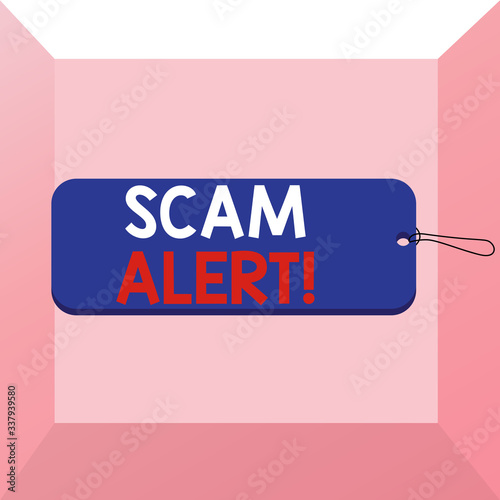 Conceptual hand writing showing Scam Alert. Concept meaning warning someone about scheme or fraud notice any unusual Label tag badge rectangle shaped string colorful background photo