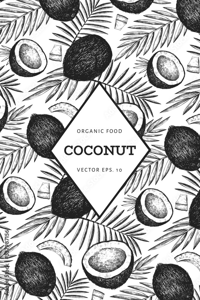 Naklejka premium Coconut with palm leaves design template. Hand drawn vector food illustration. Engraved style exotic plant. Retro botanical tropical background.