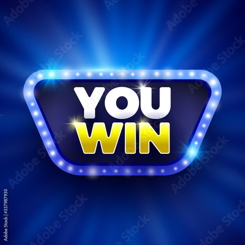 You win banner with lights. Vector illustration.