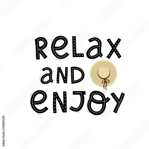 relax and enjoy, beach hat, lettering hand drawing calligraphy, vector