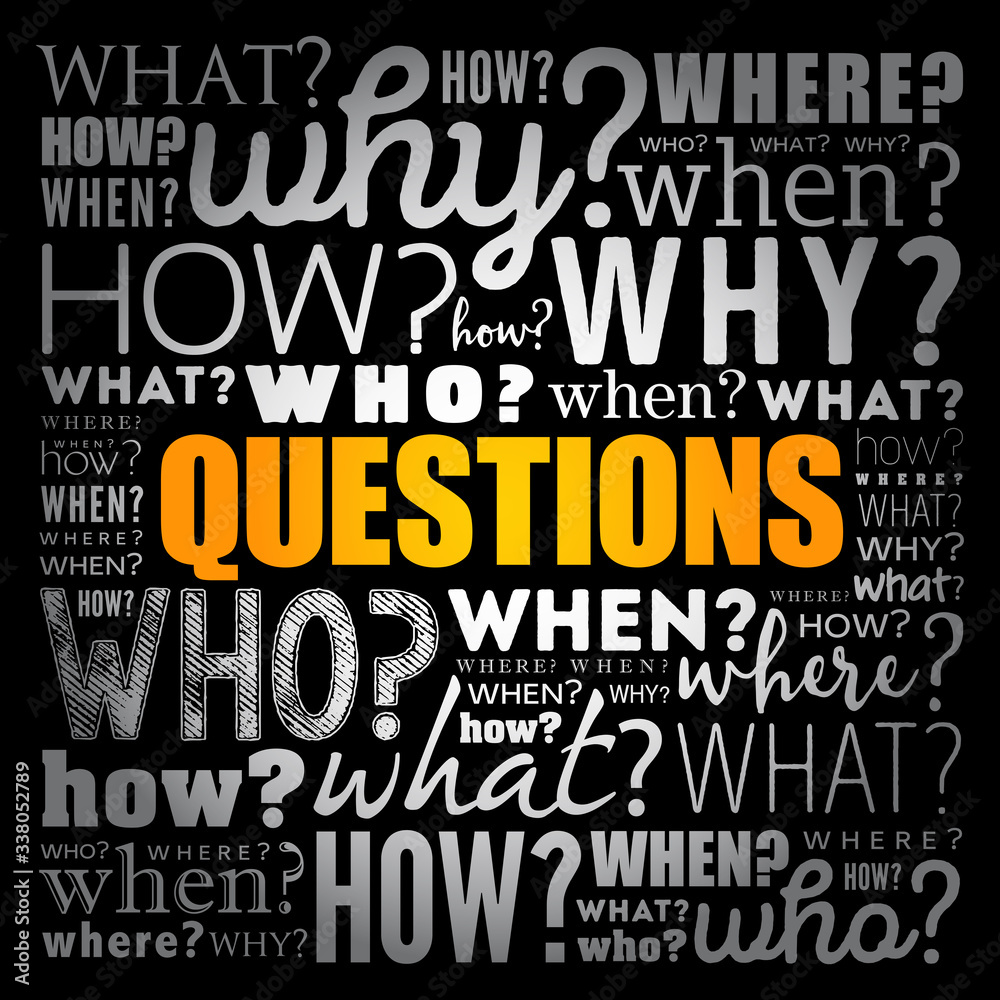 Obraz premium Questions whose answers are considered basic in information gathering or problem solving, word cloud background