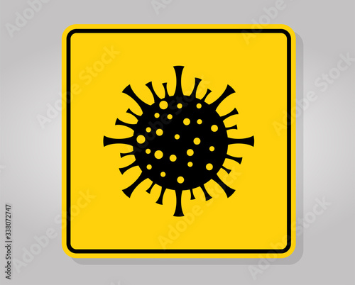 Warning sign,caution outbreak coronavirus covid 19
