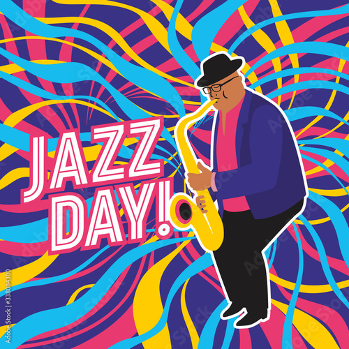 Jazz Day! festive bright poster. Saxophonist on the background of colored ribbons. Vector hand drawing