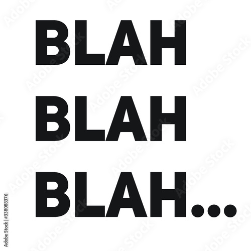 blah blah blah, vector illustration.