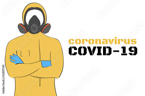 Doctor in protective mask and suit on the white background. Template for background, banner, poster. Vector EPS10 illustration.
