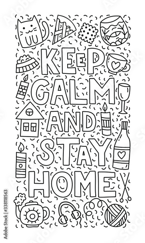 Keep calm and stay home. Doodle illustration with lettering