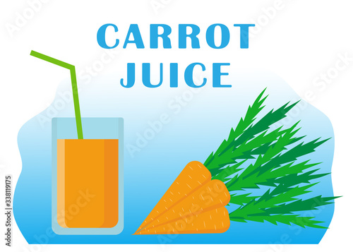 Illustration of ripe carrot fruits and a glass of fresh carrot juice, design of agricultural firms and plants for processing vegetables and packaging drinks