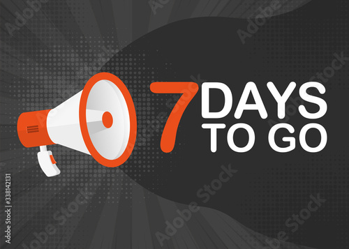 Megaphone seven days to go countdown template with red objects on gray pop background. Vector