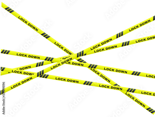 lock down sign between black and yellow striped ribbons isolated on white background