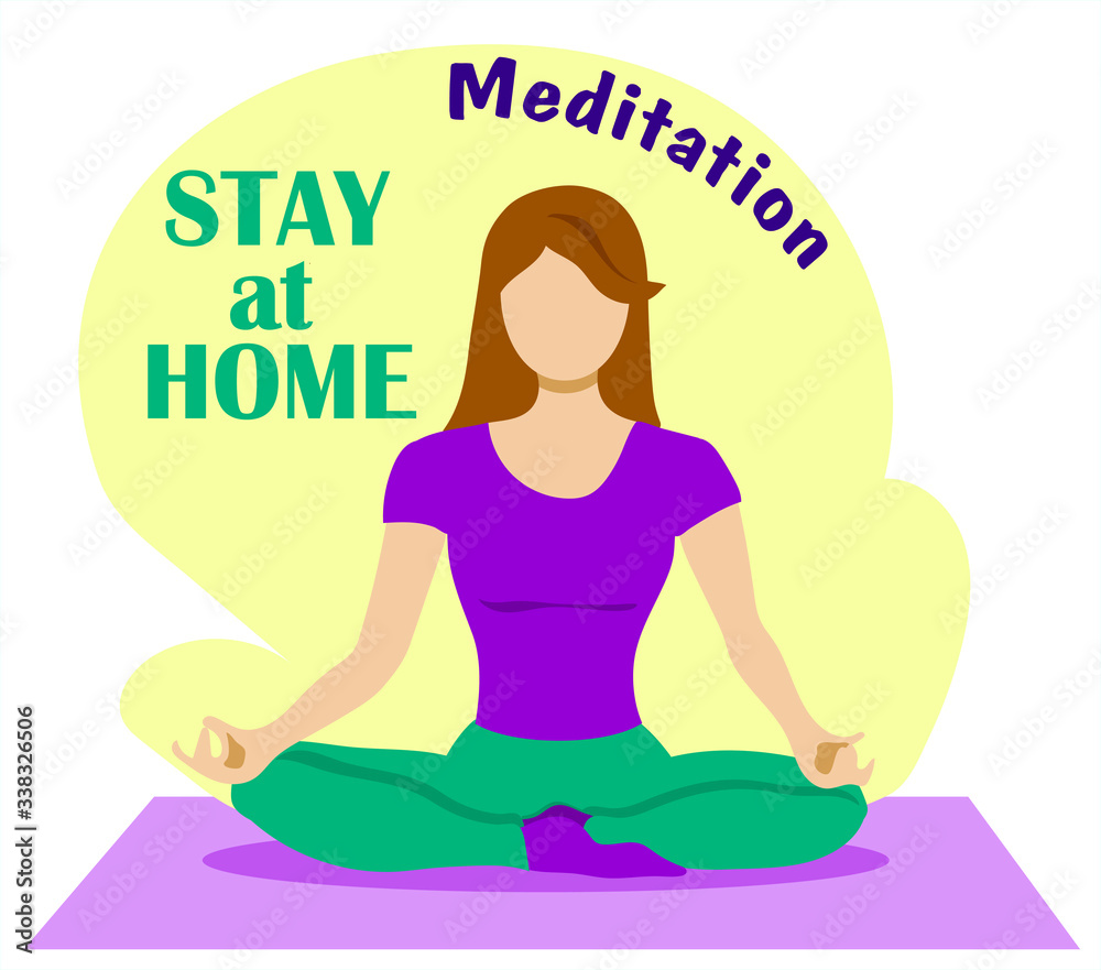 Obraz premium Stay home in quarantine. Work at home online, Yoga, play sports, meditate and relax. Girl sitting in lotus position. Corona viruses concept of 2019-ncov.