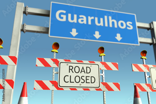 Roadblocks near Guarulhos city road sign. Lockdown in Brazil conceptual 3D rendering © Alexey Novikov