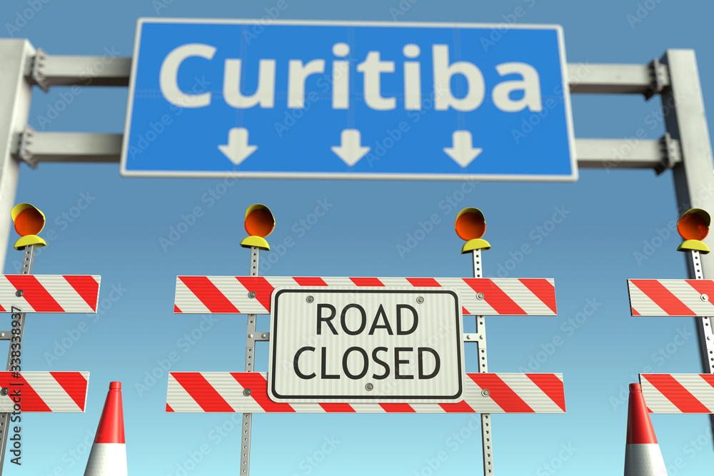Obraz premium Roadblocks near Curitiba city traffic sign. Lockdown in Brazil conceptual 3D rendering