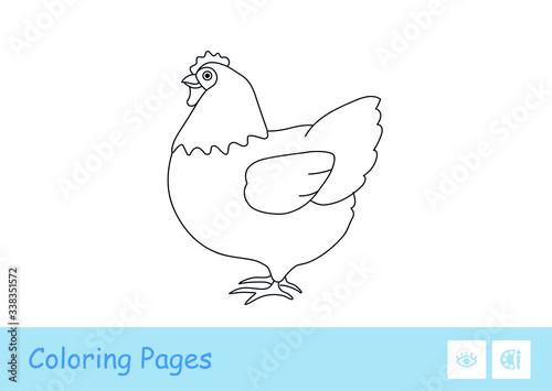 Simple colorless thick contour image of a staying chicken for the youngest children coloring book. Domestic animals at farm, bird yard and on countryside. Fun and learning for kids.