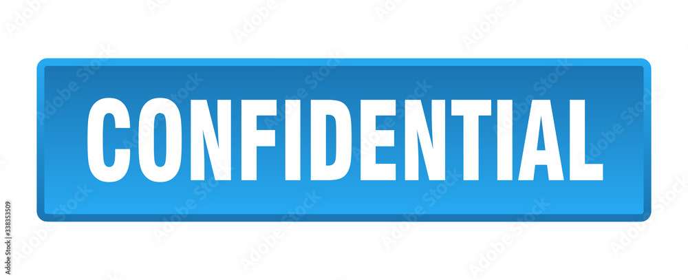 confidential button. confidential square blue push button confidential button. confidential square blue push button