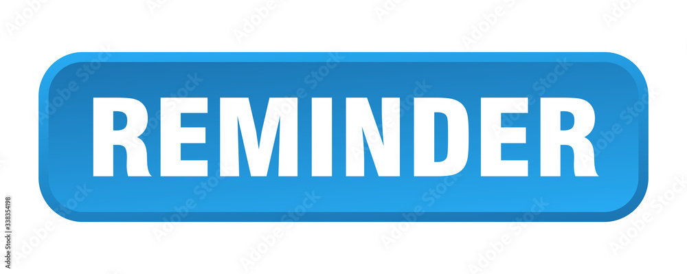 reminder button. reminder square 3d push button reminder button. reminder square 3d push button