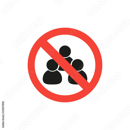 Ban group of people. Stop sign vector illustration. Isolated vector
