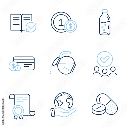 Water bottle, Usd coins and Payment method line icons set. Diploma certificate, save planet, group of people. Medical drugs, Coffee pot and Approved documentation signs. Vector