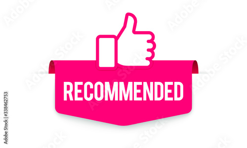 Recommended icon. Good, best or great choice. Vector banner with text and thumb up