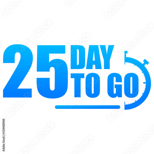 25 day to go label, red flat with alarm clock, promotion icon, Vector stock illustration: For any 

kind of promotion