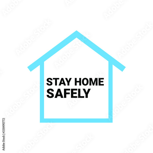 Stay at home,Safe life from COVID-19 VIRUS