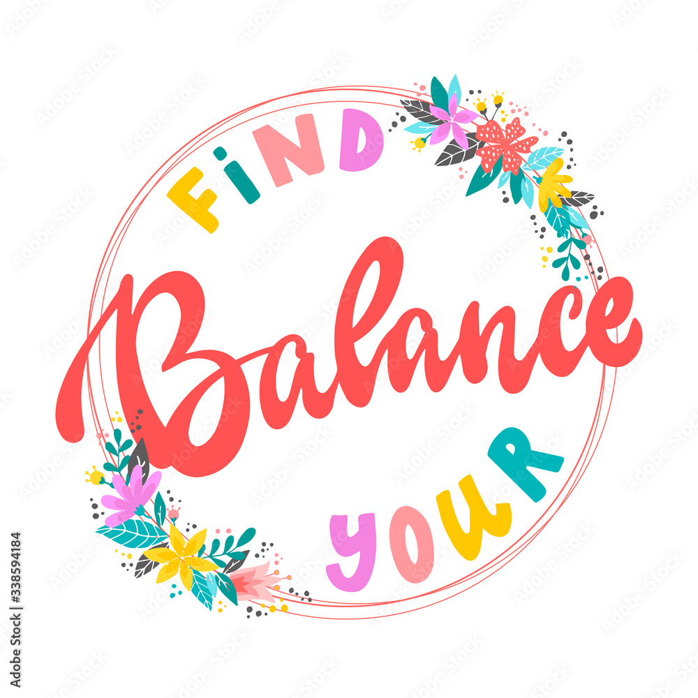 'Find your balance' hand lettering quote