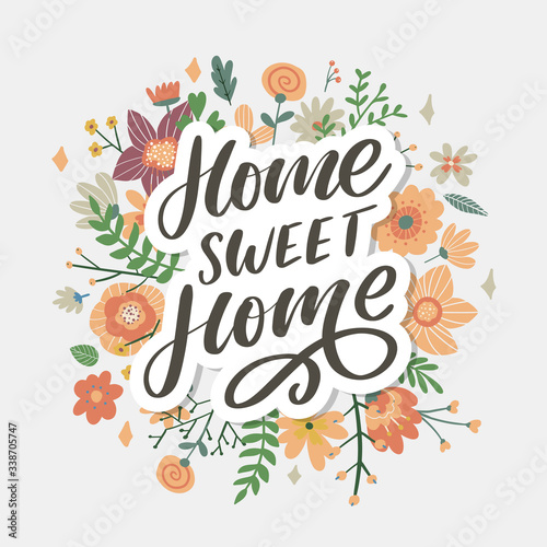  home sweet home  hand lettering  quarantine pandemic letter text words calligraphy vector illustration slogan