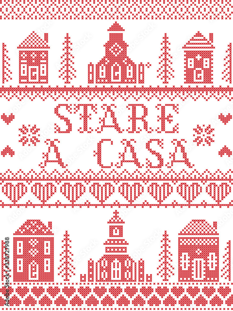 Stay Home in Italian Stare A Casa Nordic style inspired cross stitched sign with  Scandinavian Village elements Village Church , house, cottages, town hall in cross stitch with heart, snowflake, heart