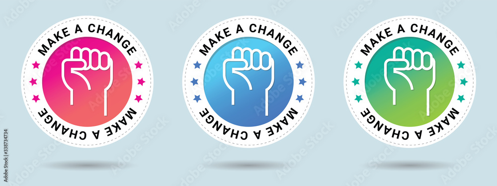 Make a change insignia stamp. Vector certificate icon. Set of 3 beautiful color gradients. Vector combination for certificate in flat style.