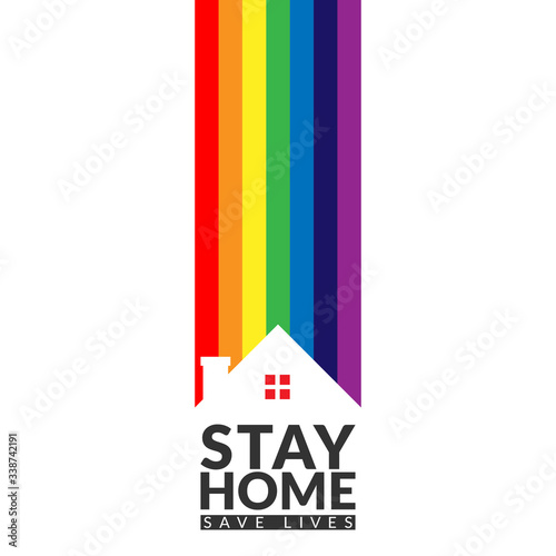 rainbow over house with slogan stay home save lives, awareness campaign for promote people make self isolation at home to avoid spreading coronavirus during the covid-19 epidemic.