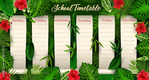 School timetable with tropical leaves, vector weekly planner template. School ecucation schedule timetable in frame of exotic hibiscus flowers, bamboo and palm, jungle plant leaves photo