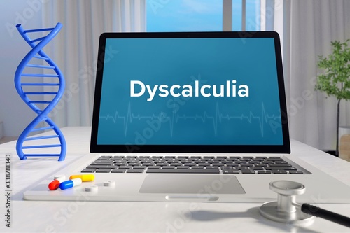 Dyscalculia – Medicine/health. Computer in the office with term on the screen. Science/healthcare photo