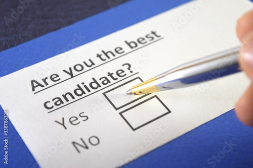 Are you the best candidate?